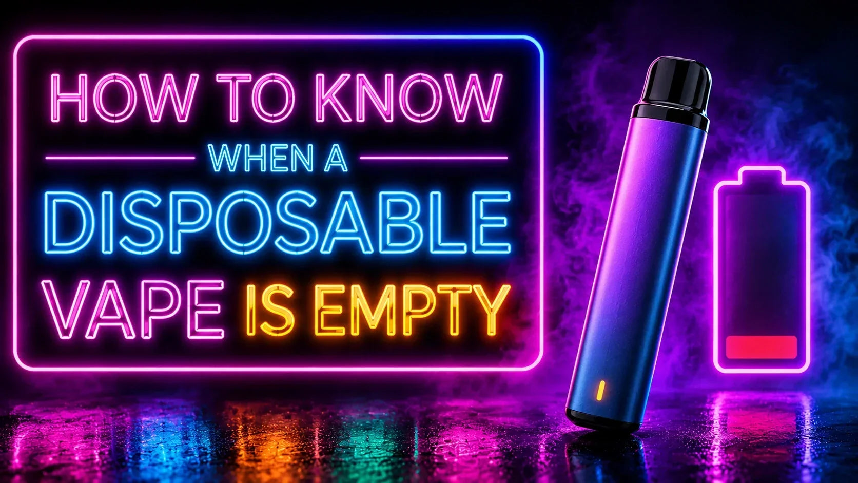 How to Know When a Disposable Vape Is Empty (2026)
