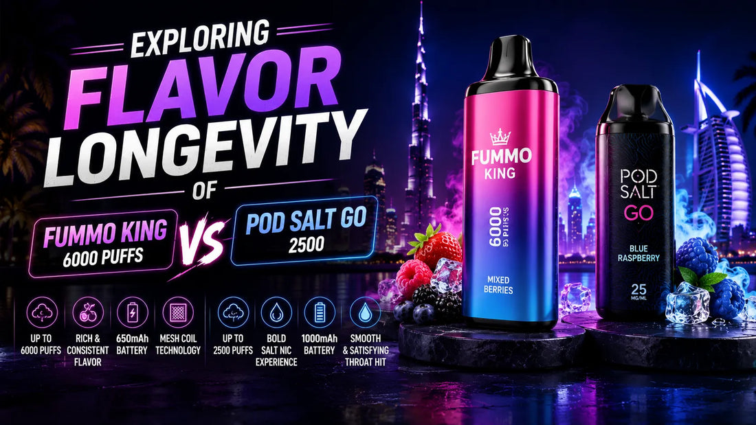 EXPLORING FLAVOR LONGEVITY OF FUMMO KING 6000 PUFFS AND POD SALT GO 2500