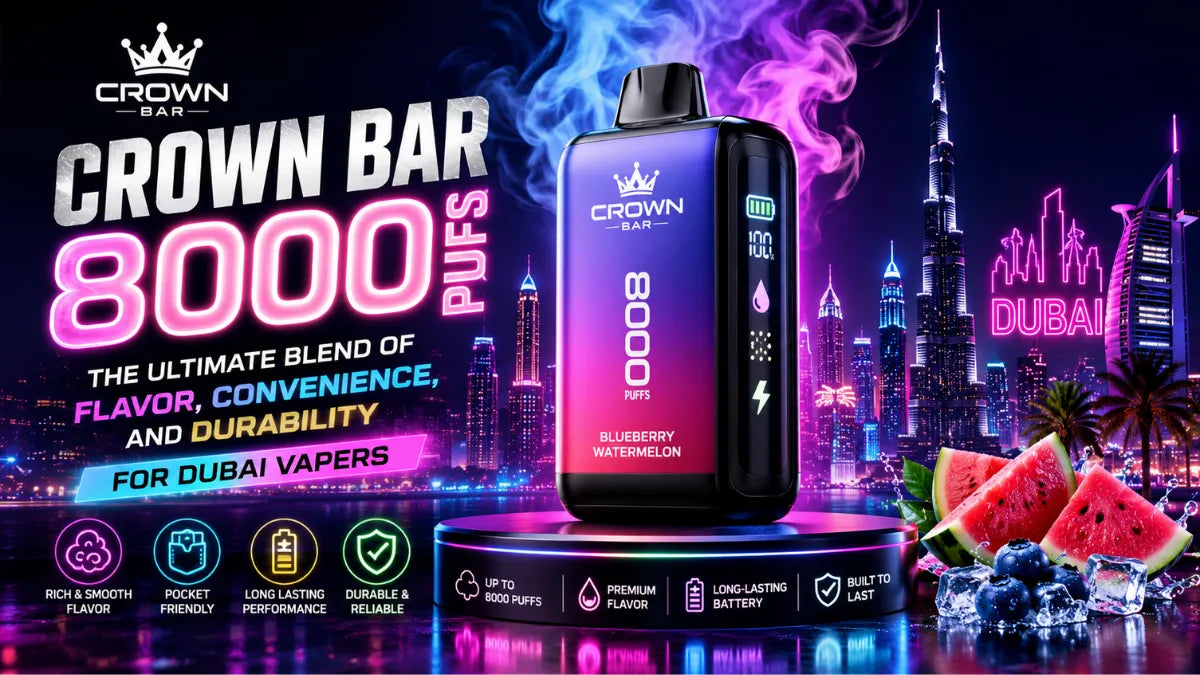 CROWN BAR 8000 PUFFS: THE ULTIMATE BLEND OF FLAVOR, CONVENIENCE, AND DURABILITY FOR DUBAI VAPERS
