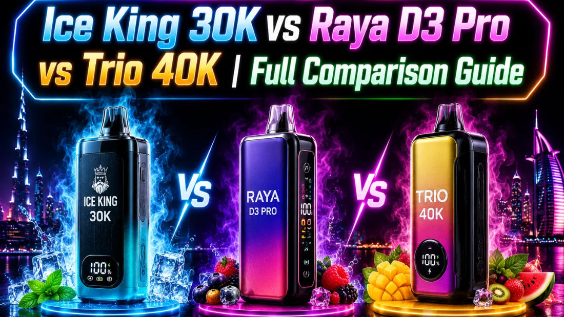 Ice King 30K vs Raya D3 Pro vs Trio 40K | Ultimate 2026 Vape Comparison Guide