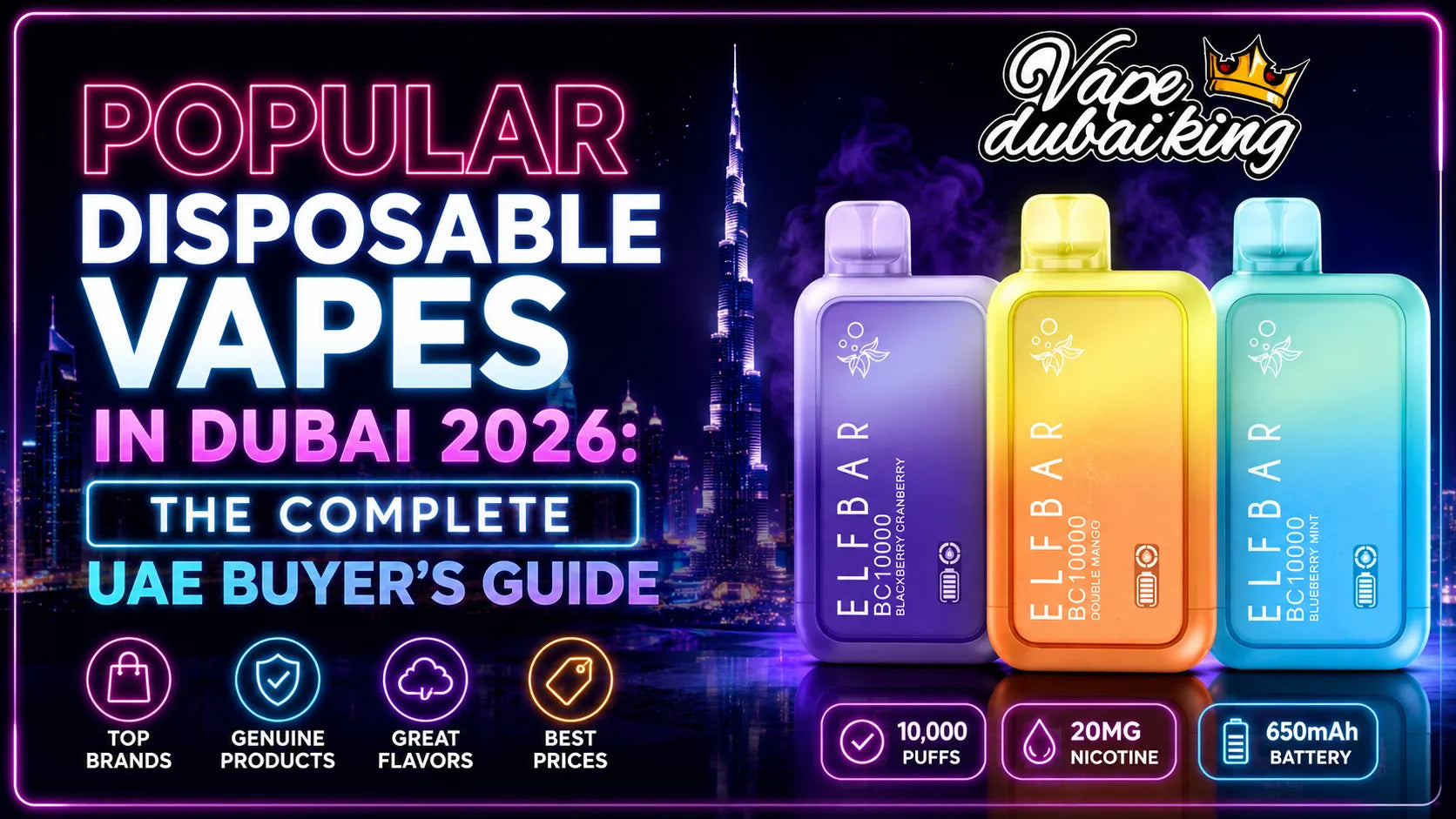 Popular Disposable Vapes in Dubai 2026: The Complete UAE Buyer’s Guide