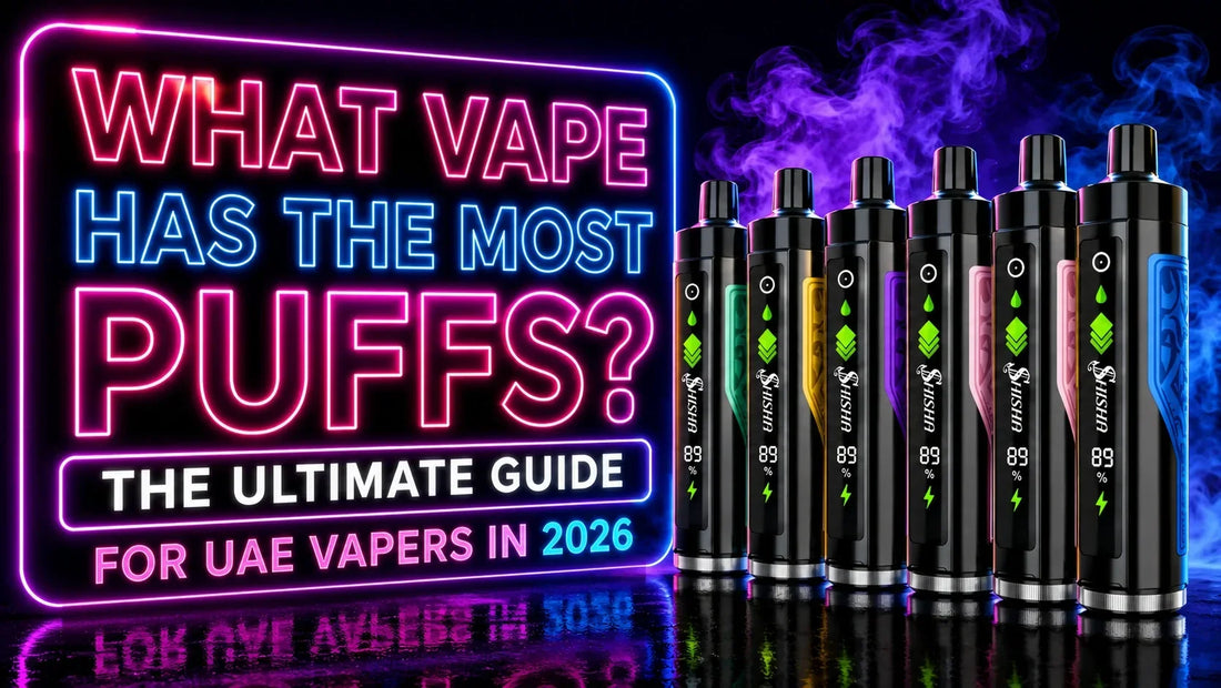 What Vape Has the Most Puffs? The Ultimate Guide for UAE Vapers in 2026