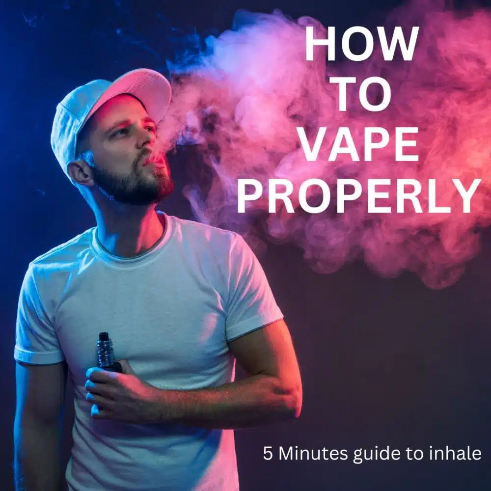 How to vape properly?
